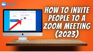 How To Invite People To A Zoom Meeting 