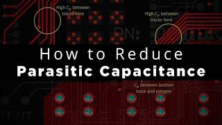 How to Reduce Parasitic Capacitance in Your PCB Layout