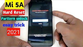 Mi 5A Hard Rest Parttern unlock/ esay trick / 2021/ ms phonetech