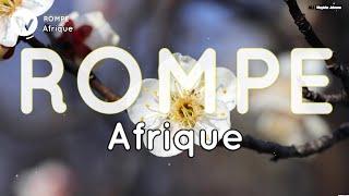 ROMPE - Afrique (Official Music Lyrics)