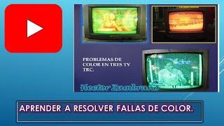 APRENDE A REPARAR FALLAS DE COLOR EN TELEVISORES || #tria-electronica
