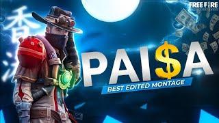 Paisa -Free Fire Montage || Free Fire Montage Video Editing || FF Status