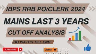 LAST 3 Years Cutoff : IBPS RRB PO MAINS 2024 || जानिए क्या था Trend ???