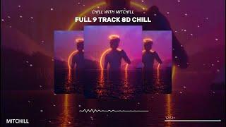 MIXTAPE 8D NHẠC CUỐN - MIT CHILL | 9 TRACK NGHE LÀ CUỐN TRÊN TIKTOK | TRACK 2 8D