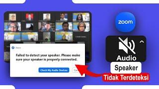 Tips Mengatasi Suara Speaker Tidak Terdengar Ketika Meeting Zoom Pada Laptop