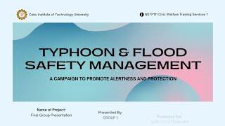 NSTP111-GROUP 1 "Typhoon and Flood Safety Management" Camapign Video