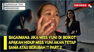 BAGAIMANA JADINYA JIKA MISS YUNI DI BOIKOT, APAKAH HIDUP MISS YUNI AKAN TETAP SAMA ATAU BERUBAH ??