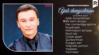 Sobirjon Mo'minov - Ajab dunyodirsan nomli albom dasturi 1995