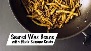 Pan-Seared Yellow Wax Beans with Black Sesame