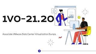 Passing VMware 1V0-21.20 Exam to Earn VCTA-DCV 2023 Certification