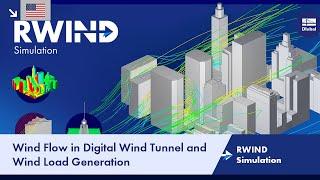 RWIND Simulation | Wind Flow in Digital Wind Tunnel and Wind Load Generation