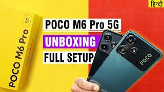 POCO M6 PRO 5G Unboxing & Complete Setup in Hindi | POCO M6 Pro First Time Setup Kaise Karen