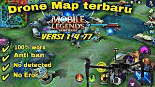 DRONE MAP TERBARU MOBILE LEGENDS VERSI 1.4.77! NEW SCRIPT