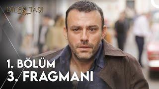 Dilek Taşı 1. Bölüm 3. Fragmanı