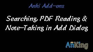 Anki: Searching, PDF Reading & Note-Taking in Add Dialog Add-on