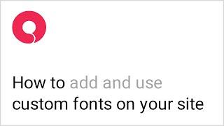 How to Easily Add Custom Fonts to Your WordPress Website