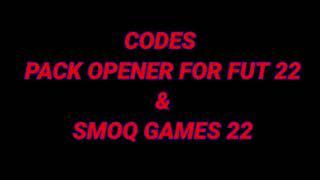 PROMOCODES SMOQ GAMES 22 | CODES PACK OPENER FOR FUT 22 #2