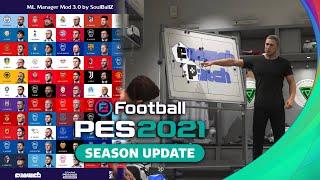 ML Manager Mod 3.0 for EvoWeb Patch 2024 Version 3.0 Updated - PES 2021 Season Update with Tutorials
