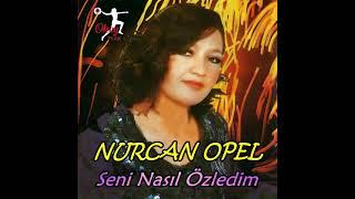 Nurcan Opel - Uyandım Sabah İle