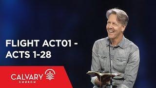 Acts 1-28 - The Bible from 30,000 Feet  - Skip Heitzig - Flight ACT01