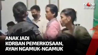 Gadis 14 Tahun Jadi Korban Perkosaan,  Ayah Korban Berderai Air Mata | tvOne Minute