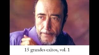 Manolo Galvan: 15 grandes exitos, vol. 1; baladistas clasicos en español,