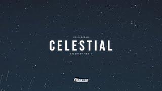 Ed Sheeran - Celestial (Steerner Remix)
