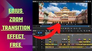 EDIUS ZOOM TRANSITION EFFECT|| एडीयस में ज़ूम ट्रांजीशन इफ़ेक्ट केसे लगाते है ||drag and drop effect