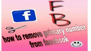 How to Remove primary mobile number from facebook  ??