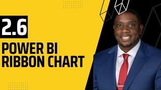 2.6 How to create Ribbon chart in Power BI | Power BI Tutorials for Beginners | By Carl Huff