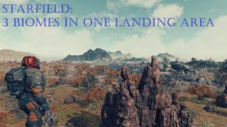 3 Biomes in 1 Landing Area: Starfield