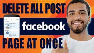 How To Delete All Post From Facebook Page At Once (2024)