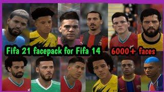 FIFA 21 ALL IN ONE FACES UPDATE FOR FIFA 14  6000+ FACES UPDATE