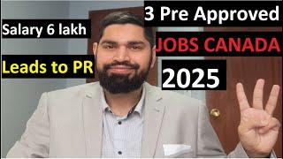 3 Job Categories for Pre Approved LMIA Canada | Work Visa Canada 2025