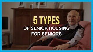 5 Best Senior Housing Options For 2023