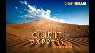 "Orient Express" | Ethno Deep House  Mix (part II) by @Dj_Shan