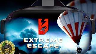 Ich bin abgehoben. Extreme Escape VR.  Helft mir... bitte!