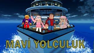 MAVİ YOLCULUĞA ÇIKTIK OKYANUSUN ORTASINDA KALDIK | ROBLOX #buseduygu #robloxkrali #mavişroblox