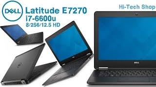 Dell Latitude E7270 i7-6600u full review