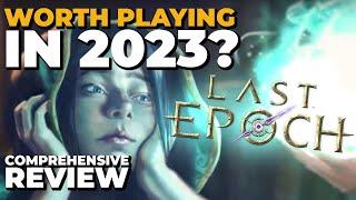 Is Last Epoch Worth Playing in 2023?
