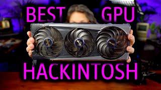 This is the BEST GPU for HACKINTOSH in 2024
