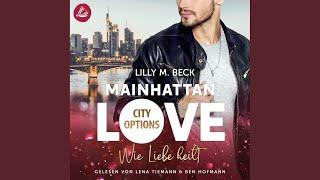 Kapitel 3.8 - Mainhattan LOVE - Wie Liebe heilt (Die City Options Reihe)