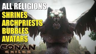 COMPLETE RELIGION GUIDE (Avatars, bubbles, archpriests) - Conan Exiles