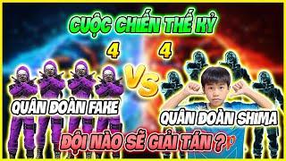 Cuộc Chiến Thế Kỷ 4VS4 Quân Đoàn Shima Chống Lại Quân Đoàn Fake, Đội Nào Sẽ Giải Tán ?