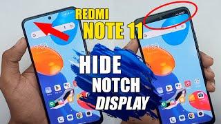 How To Hide Notch - Redmi Note 11