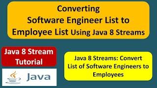 Converting Software Engineer List to Employee List Using Java 8 Streams