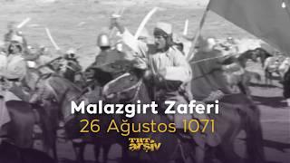 Malazgirt Zaferi - 26 Ağustos 1071 | TRT Arşiv