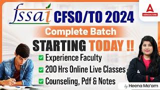 FSSAI CFSO/TO 2024 Complete Batch Starting Today | Experience Faculty | By Heena Maam