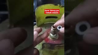 inilah karet Tabung gas Terbaik.!!