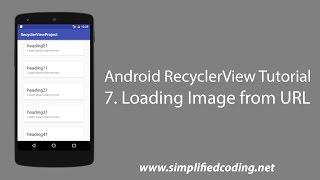 7. Android RecyclerView Tutorial - Loading Images from URL